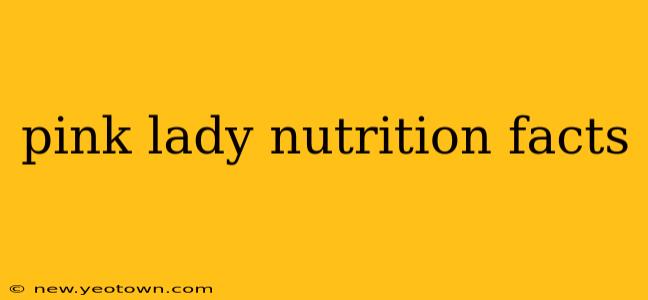pink lady nutrition facts