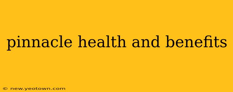pinnacle health and benefits