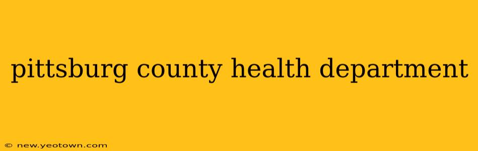 pittsburg county health department