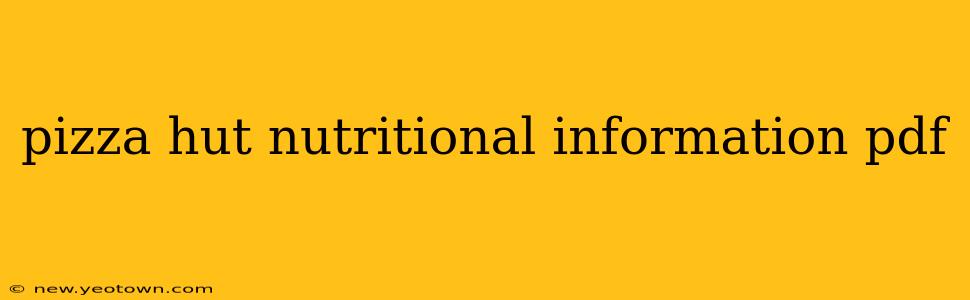 pizza hut nutritional information pdf