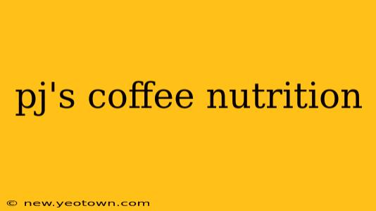 pj's coffee nutrition