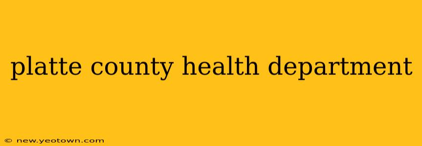 platte county health department
