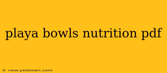 playa bowls nutrition pdf