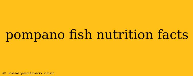 pompano fish nutrition facts