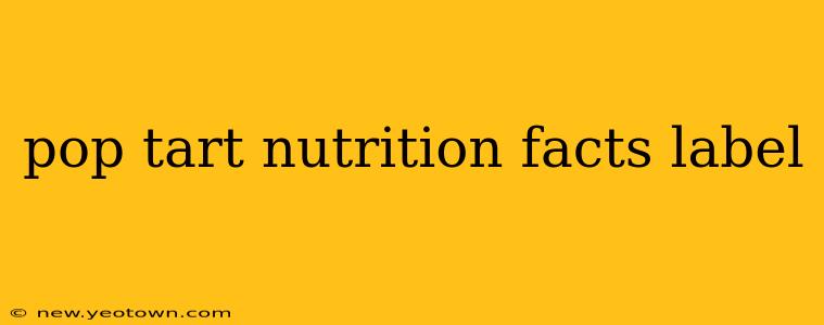 pop tart nutrition facts label