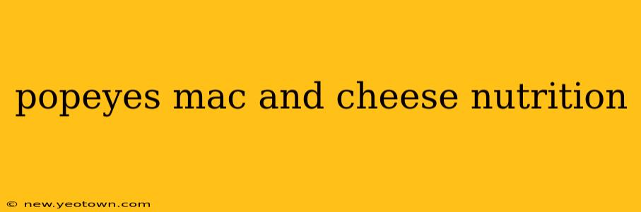 popeyes mac and cheese nutrition