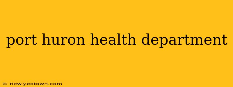 port huron health department