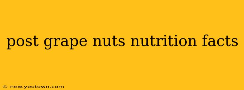 post grape nuts nutrition facts