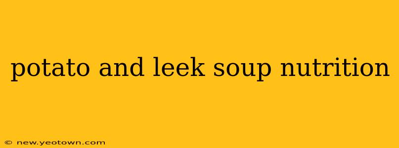 potato and leek soup nutrition