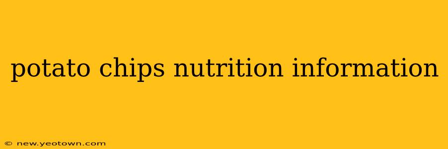 potato chips nutrition information