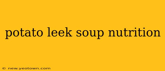 potato leek soup nutrition