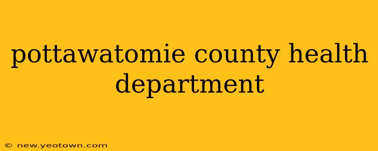 pottawatomie county health department