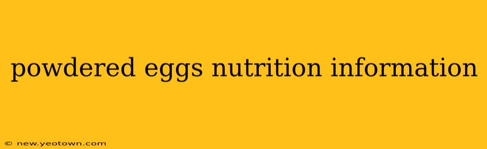 powdered eggs nutrition information