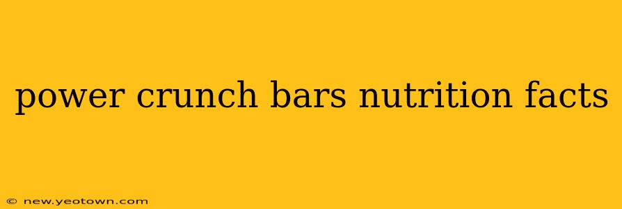 power crunch bars nutrition facts
