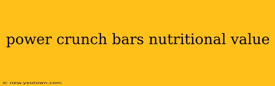 power crunch bars nutritional value