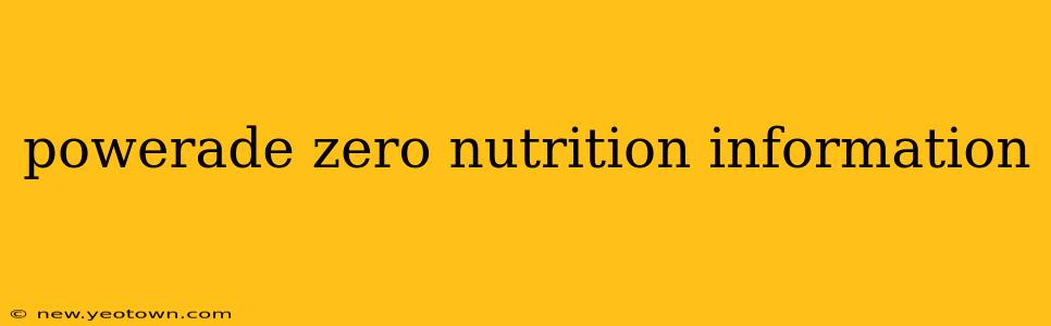 powerade zero nutrition information