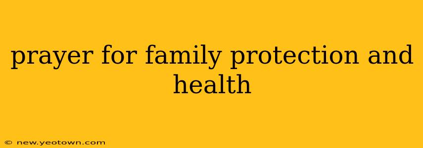 prayer for family protection and health