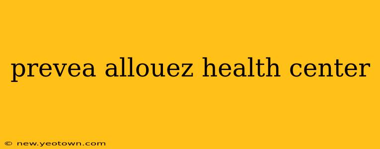 prevea allouez health center
