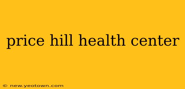 price hill health center