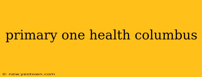 primary one health columbus