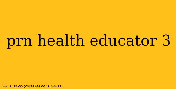 prn health educator 3