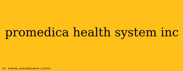 promedica health system inc