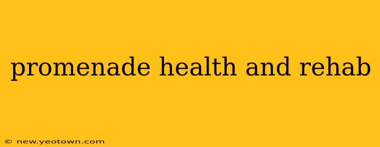promenade health and rehab