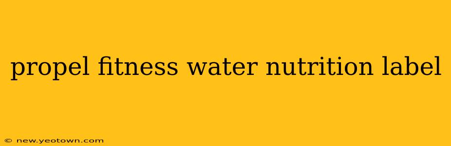 propel fitness water nutrition label