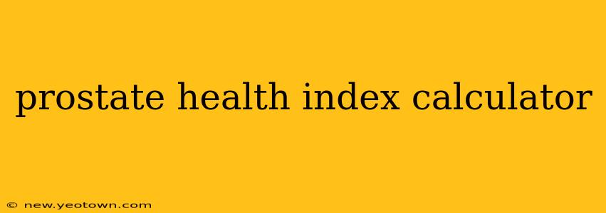 prostate health index calculator