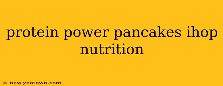 protein power pancakes ihop nutrition