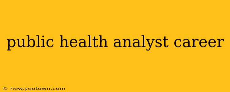 public health analyst career