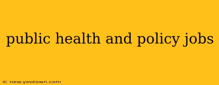 public health and policy jobs
