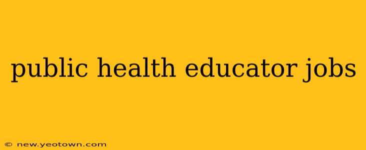 public health educator jobs