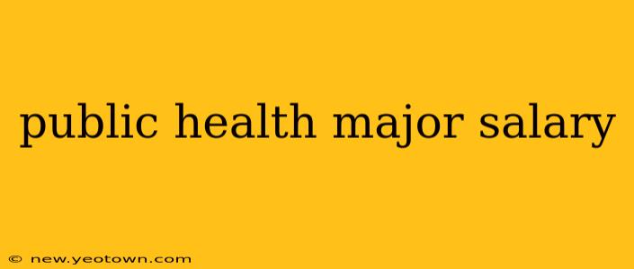 public health major salary