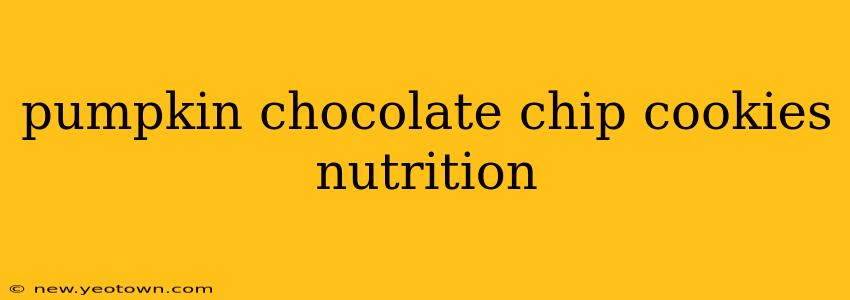 pumpkin chocolate chip cookies nutrition