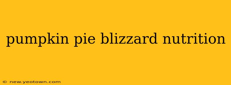 pumpkin pie blizzard nutrition