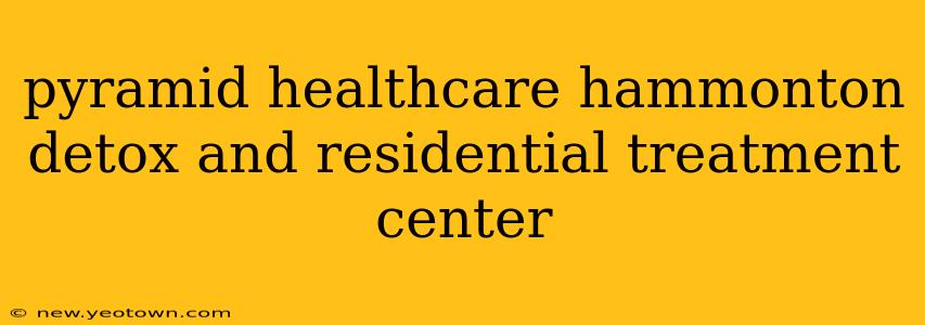 pyramid healthcare hammonton detox and residential treatment center