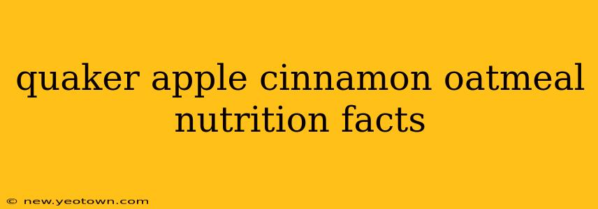 quaker apple cinnamon oatmeal nutrition facts