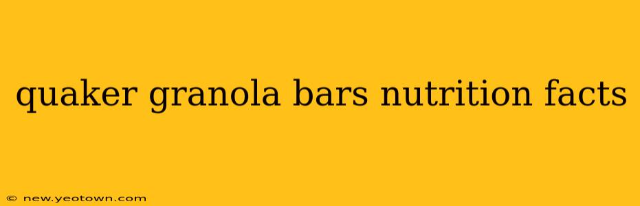 quaker granola bars nutrition facts