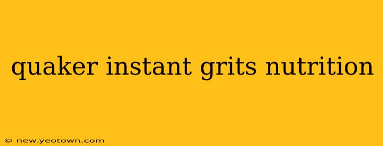 quaker instant grits nutrition