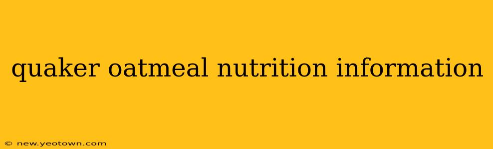 quaker oatmeal nutrition information