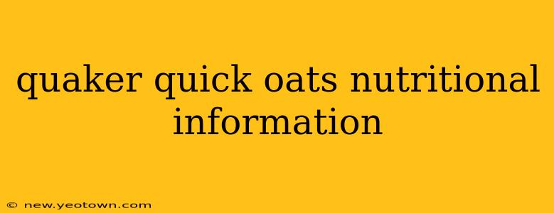 quaker quick oats nutritional information