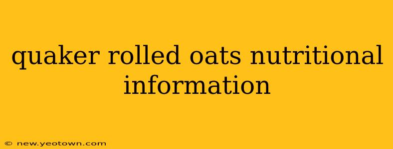 quaker rolled oats nutritional information