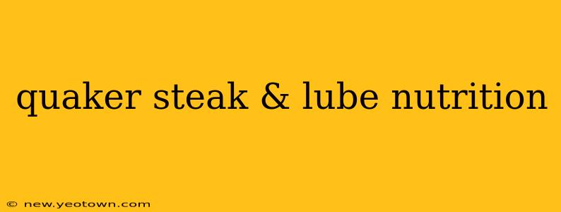 quaker steak & lube nutrition