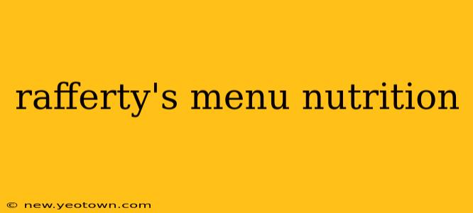 rafferty's menu nutrition