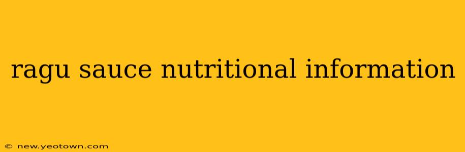 ragu sauce nutritional information