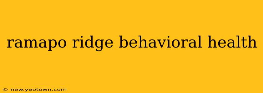 ramapo ridge behavioral health