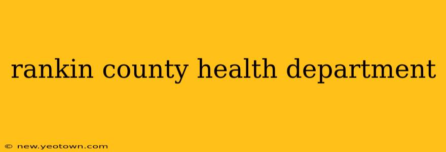 rankin county health department