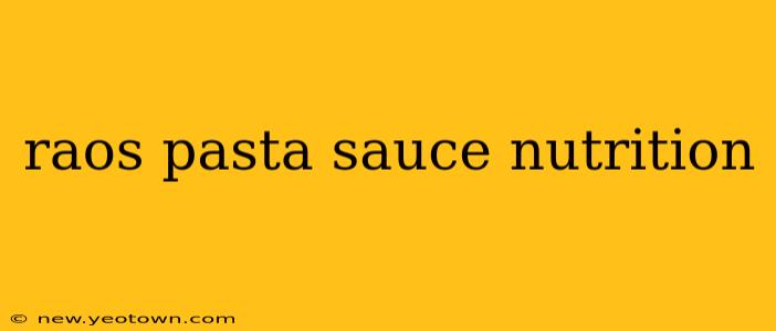 raos pasta sauce nutrition