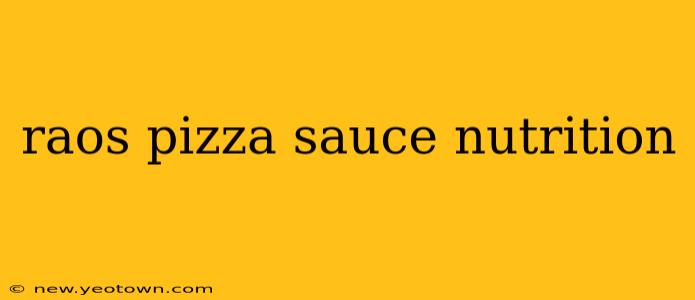 raos pizza sauce nutrition